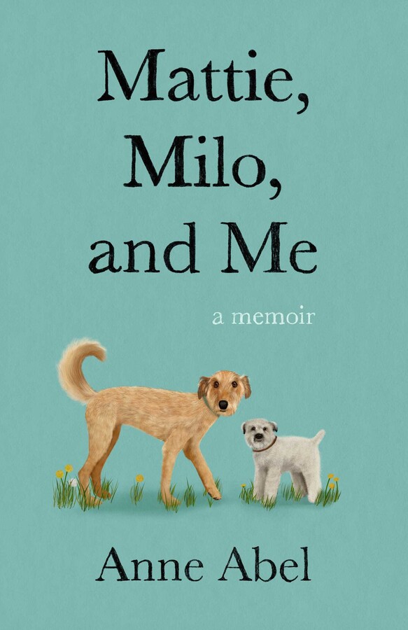 Mattie, Milo, and Me
