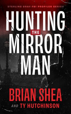 Hunting the Mirror Man Hunting the Mirror Man