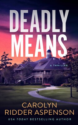 Deadly Means Deadly Means