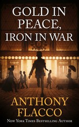 Gold in Peace, Iron in War Gold in Peace, Iron in War