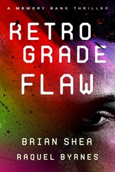 Retrograde Flaw Retrograde Flaw