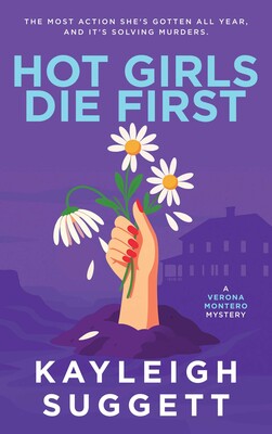 Hot Girls Die First Hot Girls Die First