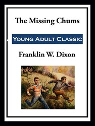 The Missing Chums The Missing Chums