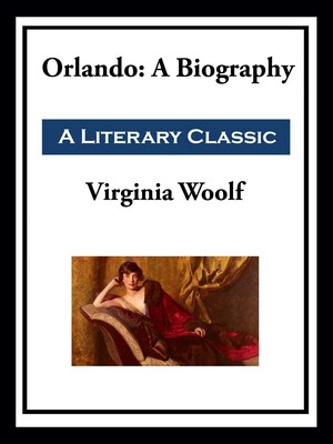 Orlando: A Biography Orlando: A Biography