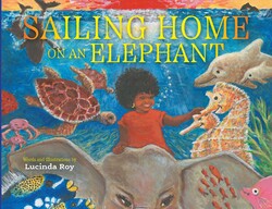 Sailing Home on an Elephant Sailing Home on an Elephant