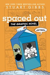 Spaced Out the Graphic Novel Spaced Out the Graphic Novel