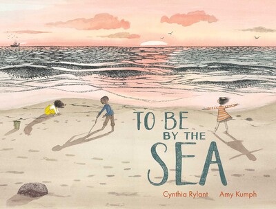 To Be by the Sea To Be by the Sea