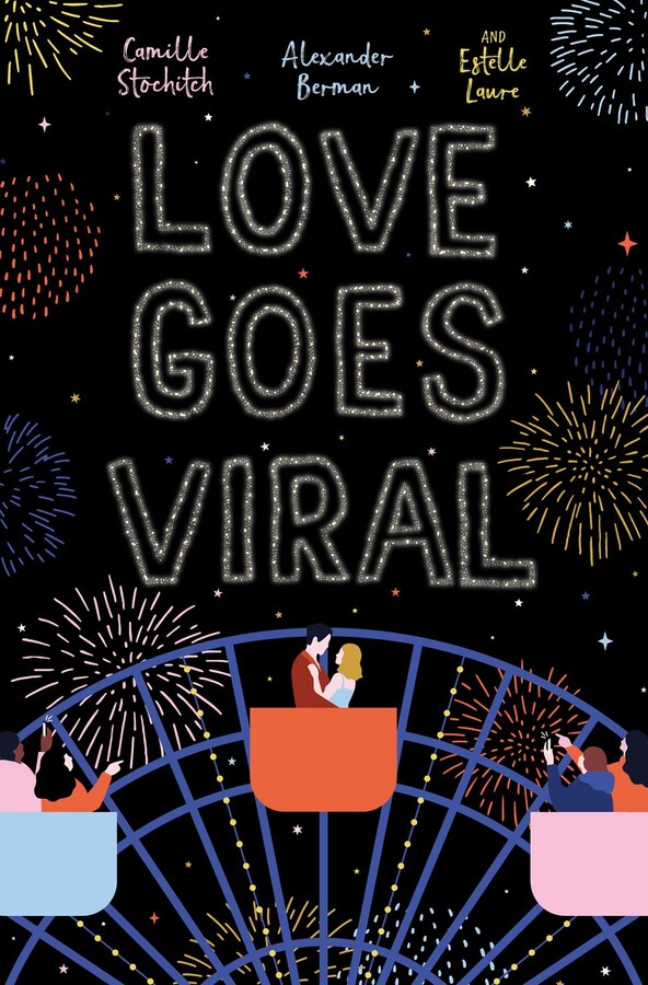 Love Goes Viral Book By Alexander Berman Camille Stochitch Estelle