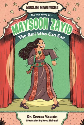 Maysoon Zayid, the Girl Who Can Can Maysoon Zayid, the Girl Who Can Can
