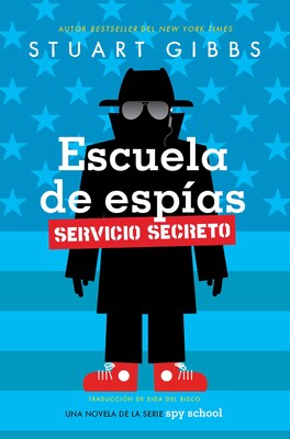 Escuela de espías Servicio Secreto (Spy School Secret Service)