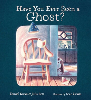 Have You Ever Seen a Ghost? Have You Ever Seen a Ghost?