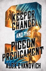 Keeper Chance and the Pigeon Predicament
