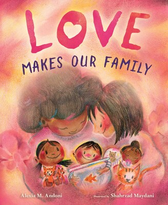 Love Makes Our Family Love Makes Our Family