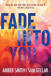 Fade into You Fade into You