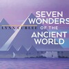 Seven Wonders of the Ancient World | Book by Lynn Curlee
