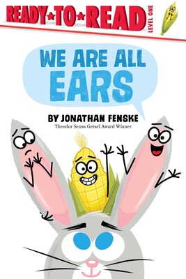 We Are All Ears We Are All Ears