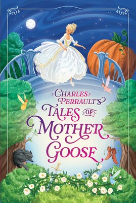 Charles Perrault's Tales of Mother Goose | Book by Charles
