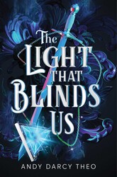 The Light That Blinds Us The Light That Blinds Us