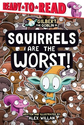 Squirrels Are the Worst!