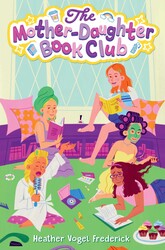 The Mother-Daughter Book Club The Mother-Daughter Book Club