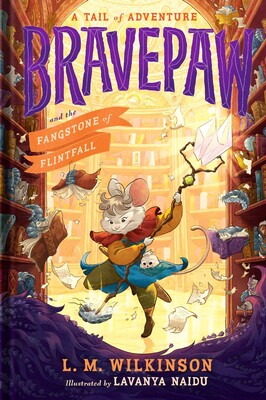 Bravepaw and the Fangstone of Flintfall Bravepaw and the Fangstone of Flintfall