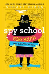 Spy School Goes South the Graphic Novel