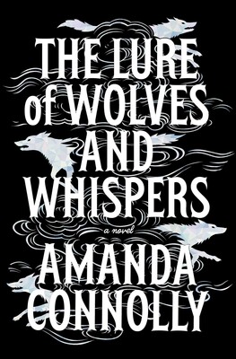 Lure of Wolves and Whispers