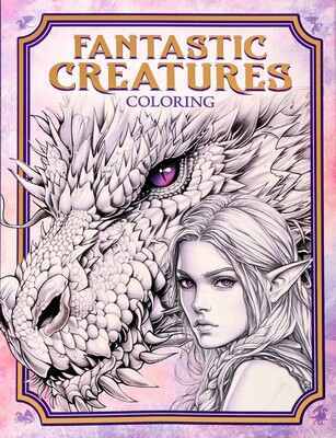 Fantastic Creatures Coloring Fantastic Creatures Coloring