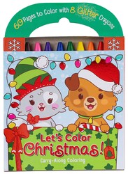 Carry-Along Coloring: Let's Color Christmas! - Travel Coloring Kit for Kids - Christmas Coloring Book for Creative Kids Ages 3-5 Carry-Along Coloring: Let's Color Christmas! - Travel Coloring Kit for Kids - Christmas Coloring Book for Creative Kids Ages 3-5