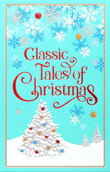 Classic Tales of Christmas (Deluxe Leatherbound Edition) Classic Tales of Christmas (Deluxe Leatherbound Edition)