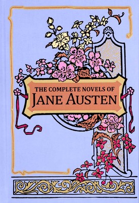 Complete Novels of Jane Austen (Deluxe Leatherbound Edition)