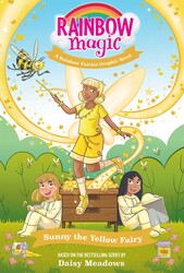 Rainbow Magic Rainbow Fairies #3: Sunny the Yellow Fairy Graphic Novel Rainbow Magic Rainbow Fairies #3: Sunny the Yellow Fairy Graphic Novel
