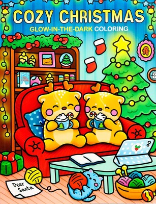 Cozy Christmas Glow-in-the-Dark Coloring Cozy Christmas Glow-in-the-Dark Coloring
