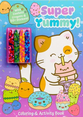 Super Yummy! Coloring & Activity Book with 4 Confetti Crayons and 50+ Stickers Super Yummy! Coloring & Activity Book with 4 Confetti Crayons and 50+ Stickers