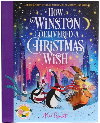 How Winston Delivered a Christmas Wish: A Christmas Advent Story with Crafts, Traditions, and More How Winston Delivered a Christmas Wish: A Christmas Advent Story with Crafts, Traditions, and More
