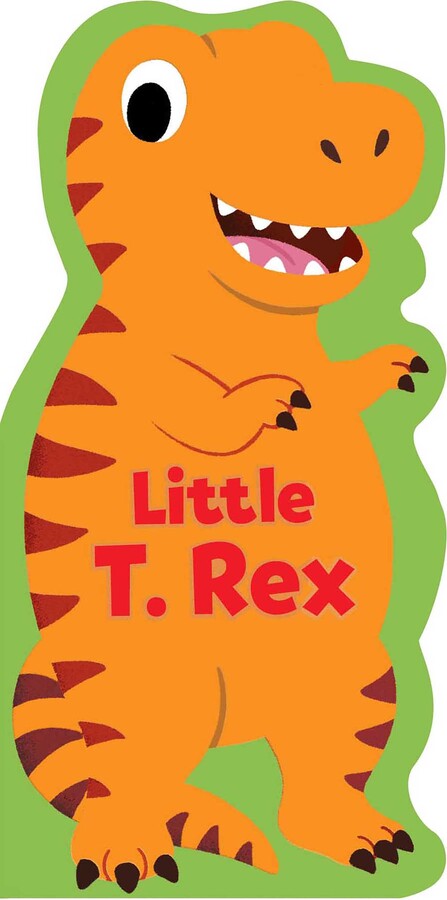 Little Shaped Board Books: Little T. Rex