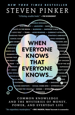 When Everyone Knows That Everyone Knows . . . When Everyone Knows That Everyone Knows . . .