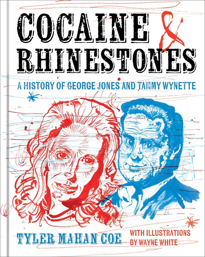 Cocaine and Rhinestones Book by Tyler Mahan Coe, Wayne White