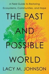 The Past and Possible World The Past and Possible World