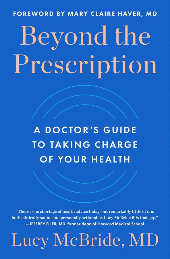 Beyond the Prescription