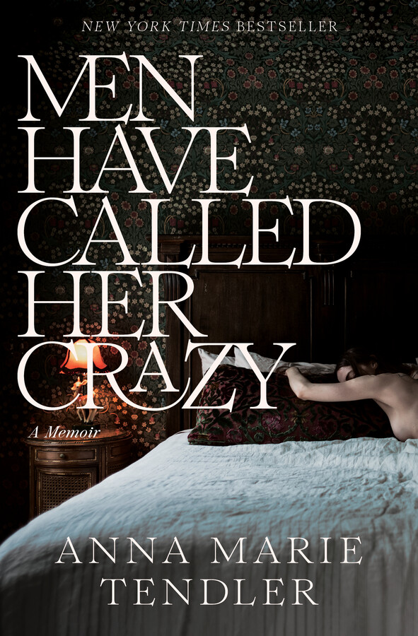 Men Have Called Her Crazy