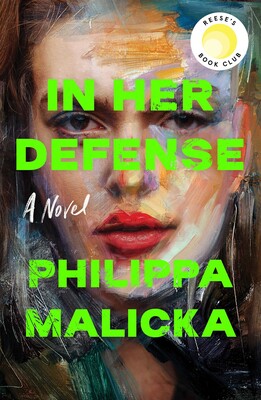 In Her Defense (A Reese Witherspoon Book Club Pick) In Her Defense (A Reese Witherspoon Book Club Pick)