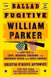 The Ballad of the Fugitive William Parker
