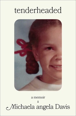 Tenderheaded