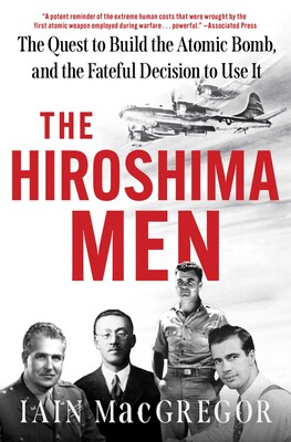 The Hiroshima Men The Hiroshima Men