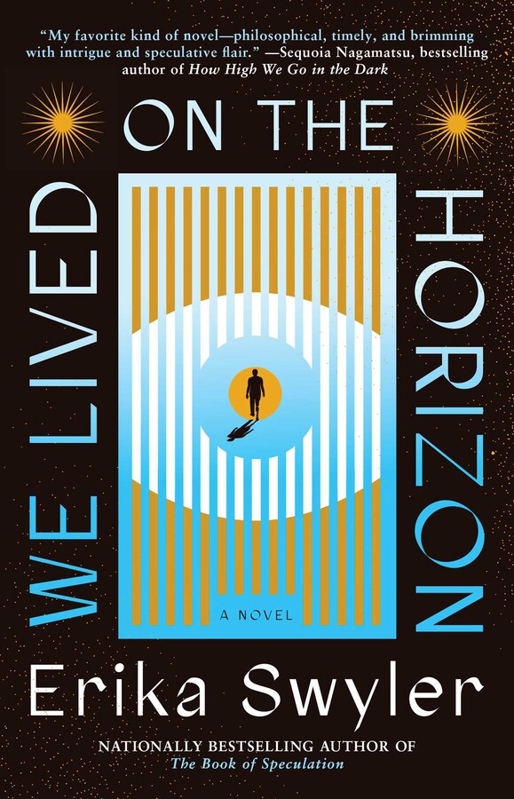 We Lived on the Horizon