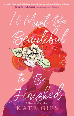 It Must Be Beautiful to Be Finished It Must Be Beautiful to Be Finished