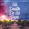 Till Death Do Us Part Till Death Do Us Part