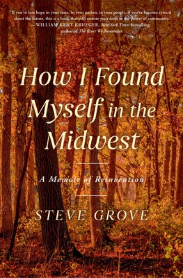 How I Found Myself in the Midwest How I Found Myself in the Midwest