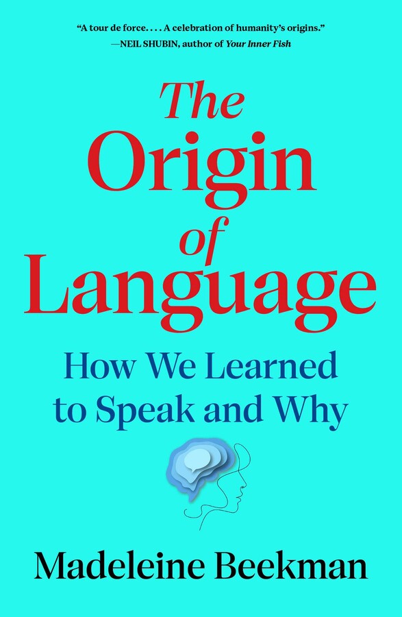 The Origin of Language Book by Madeleine Beekman Official Publisher